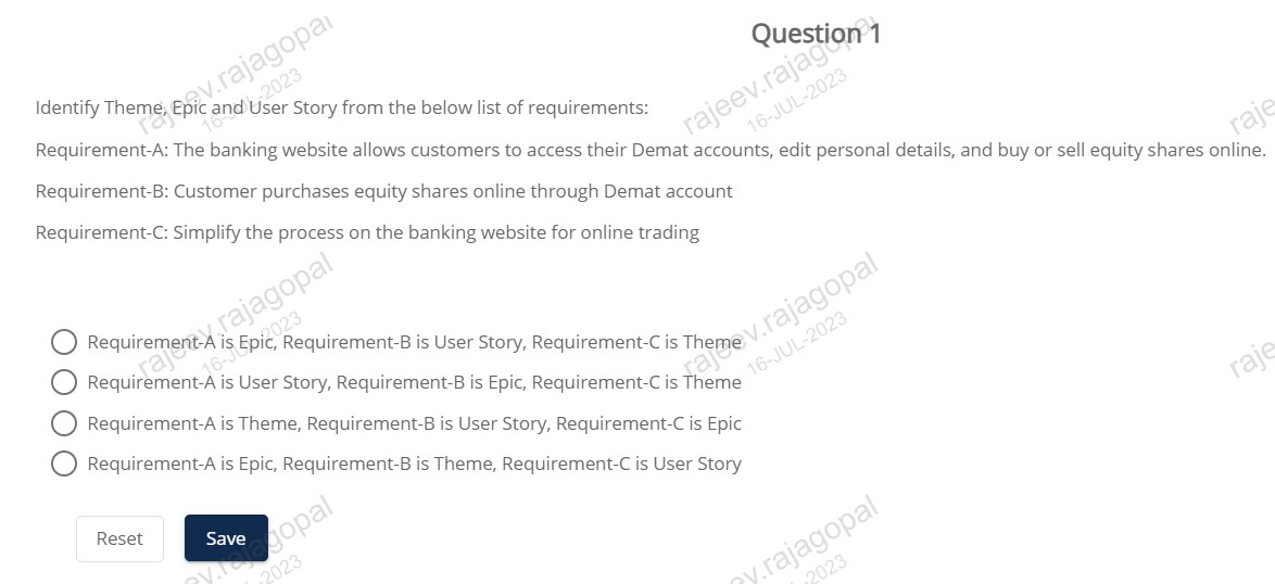 Identify Theme, Epic and User Sory from the below list of requirements:
