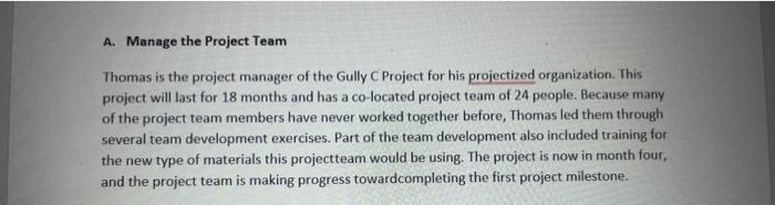 Please solve question 2 A. Manage the Project Team Thomas is the