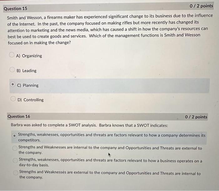  Smith and Wesson, a firearms maker has experienced significant change to