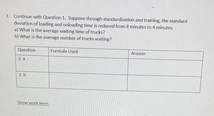 on an average 5 minutes with a standard deviation of 8 minutes.