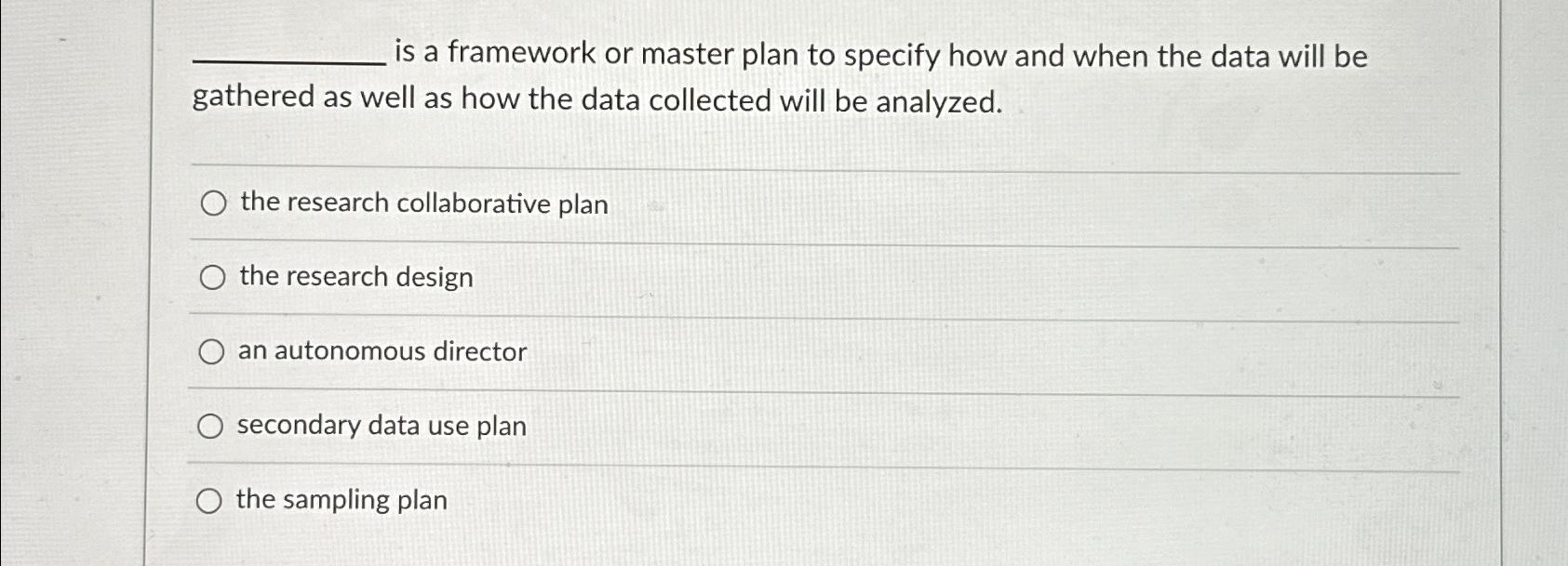  is a framework or master plan to specify how and when