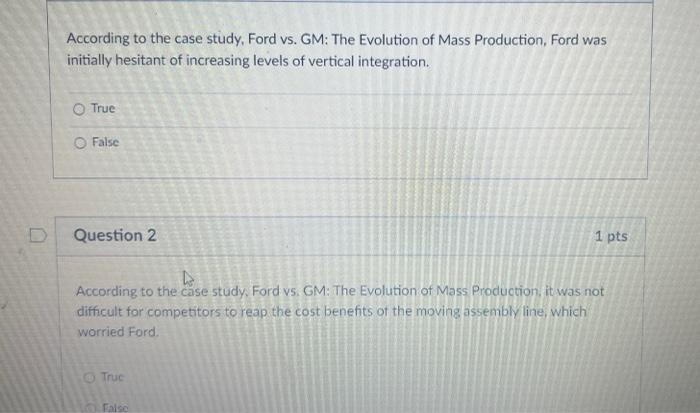  According to the case study, Ford vs. GM: The Evolution of
