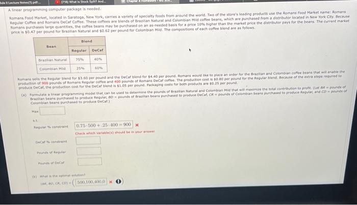  A finear programuning computer package is needed: price is $0.47 per