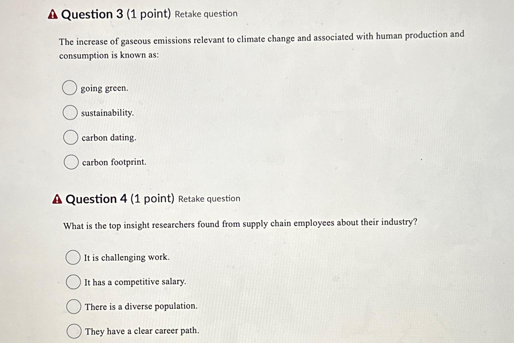  A Question 3(1 point) Retake question The increase of gaseous emissions
