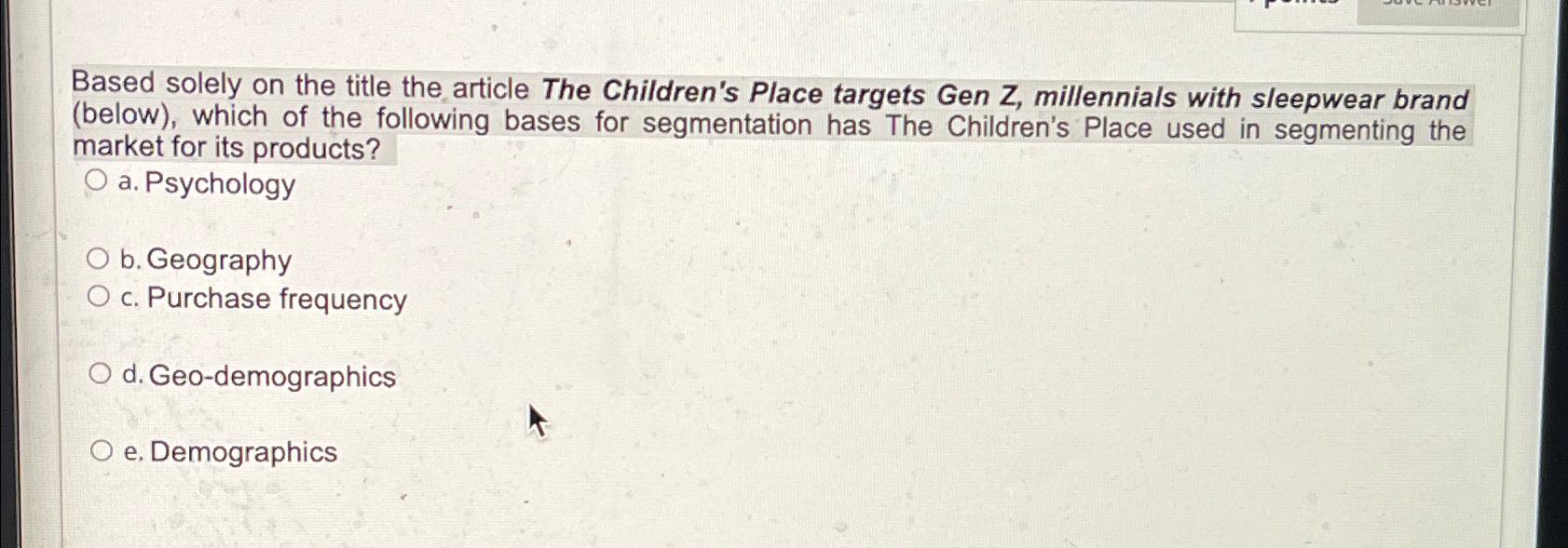  Based solely on the title the article The Children's Place targets