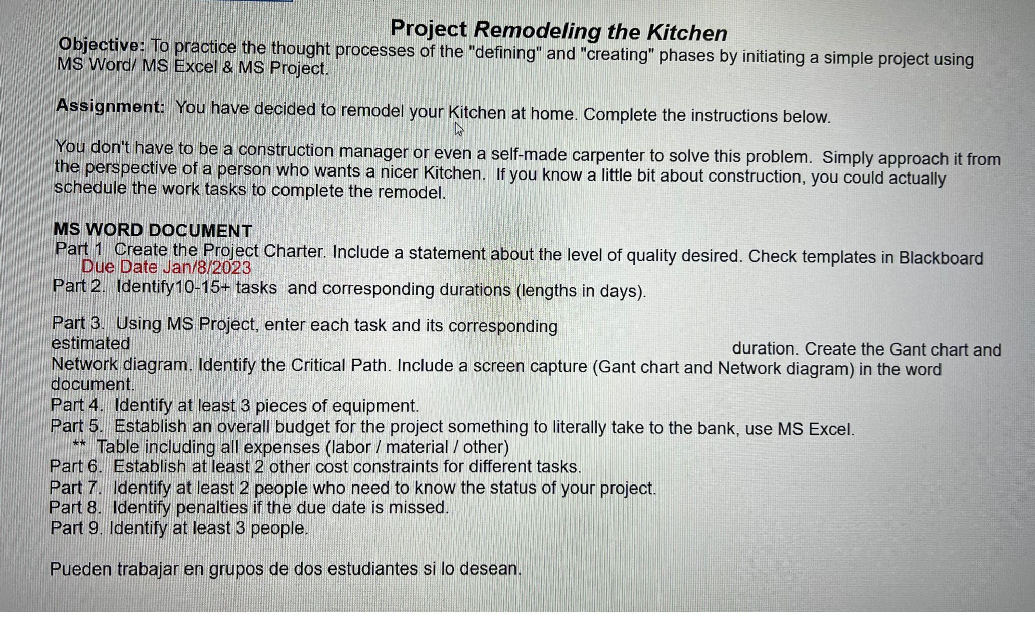  Project Remodeling the Kitchen Objective: To practice the thought processes of