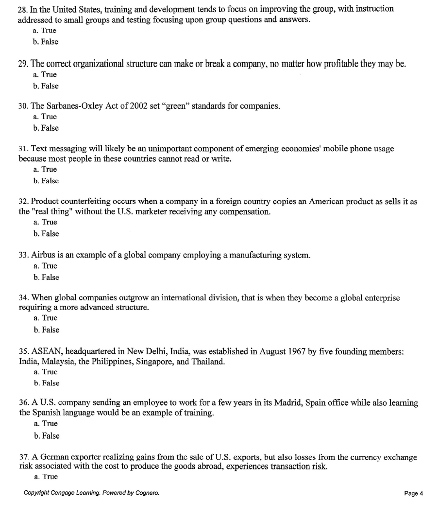 rather than the United States alone. a. True b. False 2. One