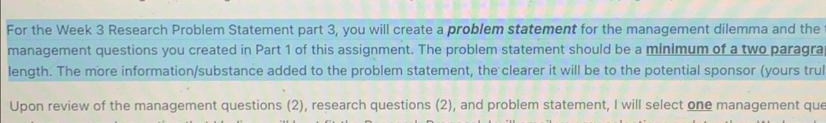  For the Week 3 Research Problem Statement part 3, you will