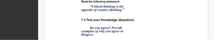  7.3 Test your Knowledge (Question): Do you agree? Provide examples of