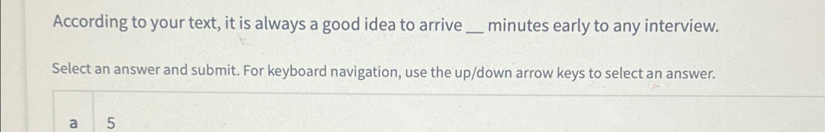  According to your text, it is always a good idea to