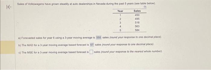  a) Forecasted sales for year 6 using a 3 -year moving