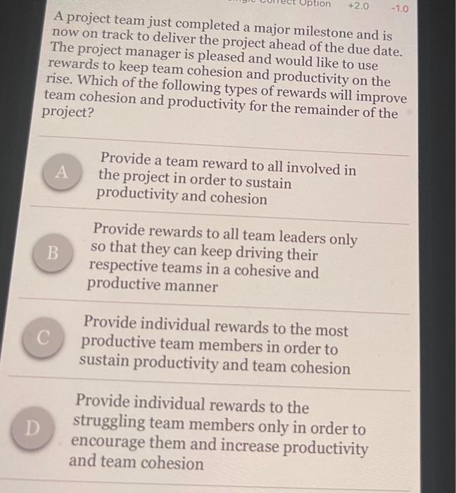  D C A B tion A project team just completed a