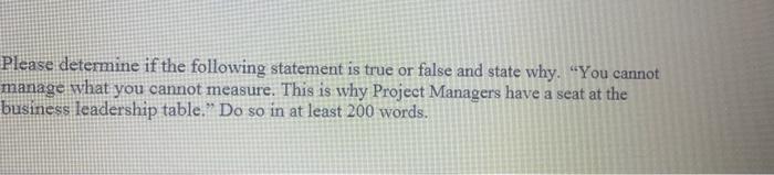  Please determine if the following statement is true or false and