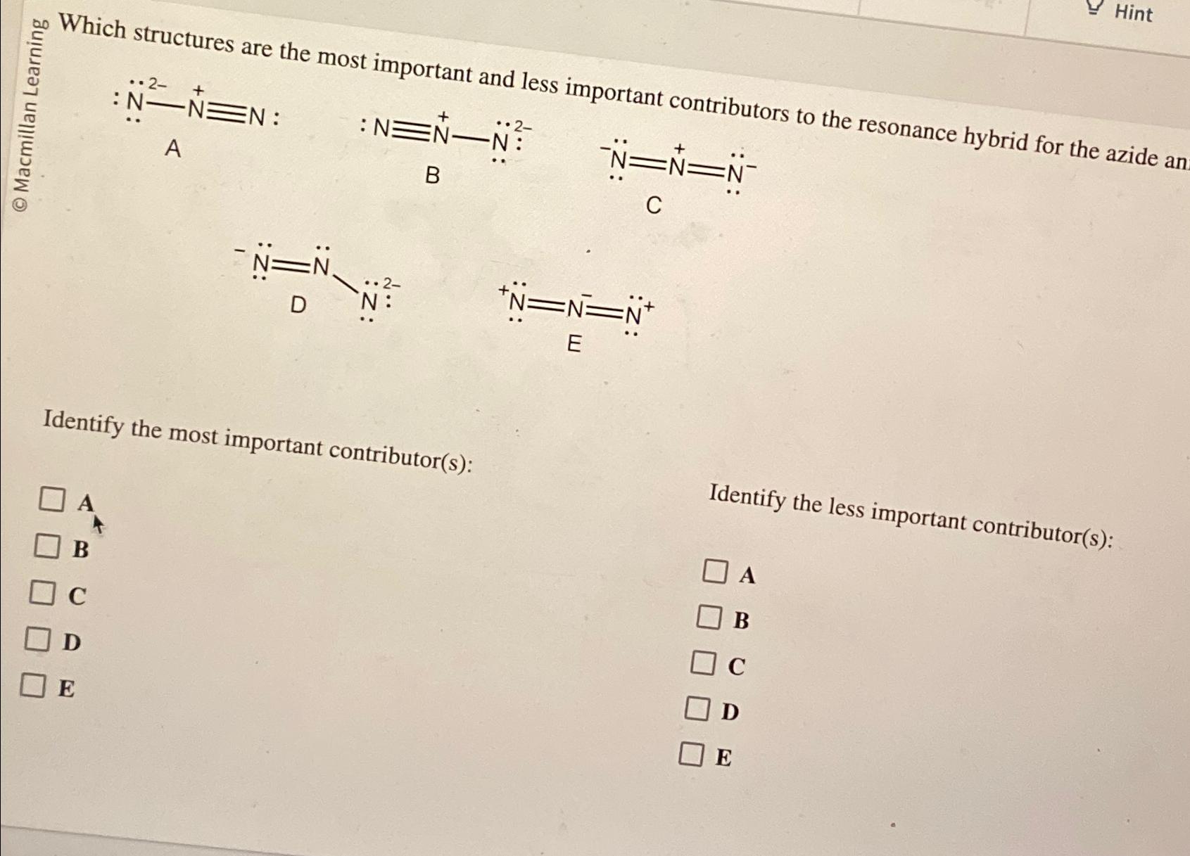  Hint Identify the most important contributor(s): A B C D E