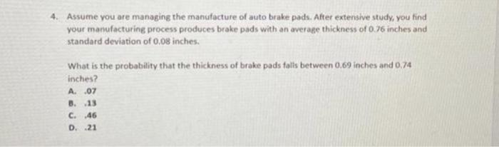 lesin? 4. 0.39 1. 0.92 . c. 0.51 0. 0.08 1. Asaime