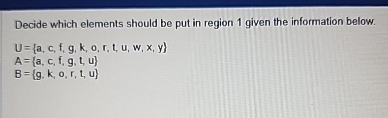  Decide which elements should be put in region 1 given the