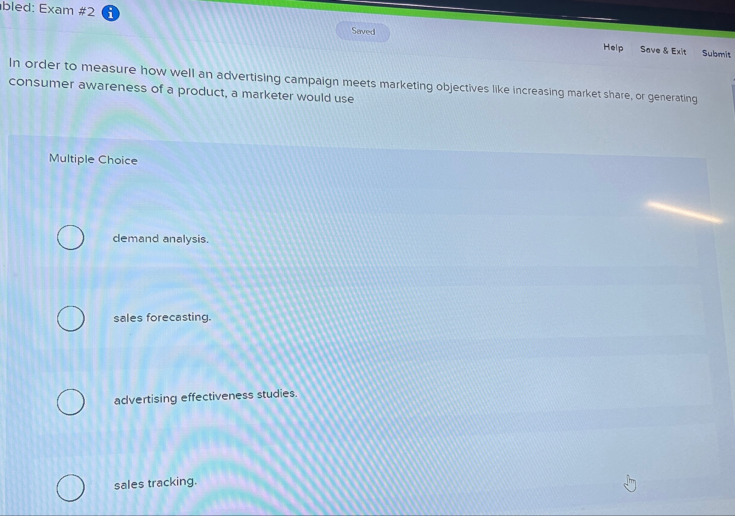  bled: Exam #2 Saved Help Sove & Exit Submit In order