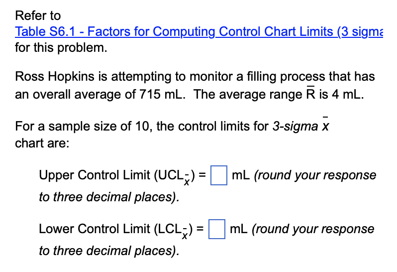  Refer to Table S6.1 - Factors for Computing_Control Chart Limits (