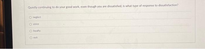  Quietly continuing to do your good work, even though you are