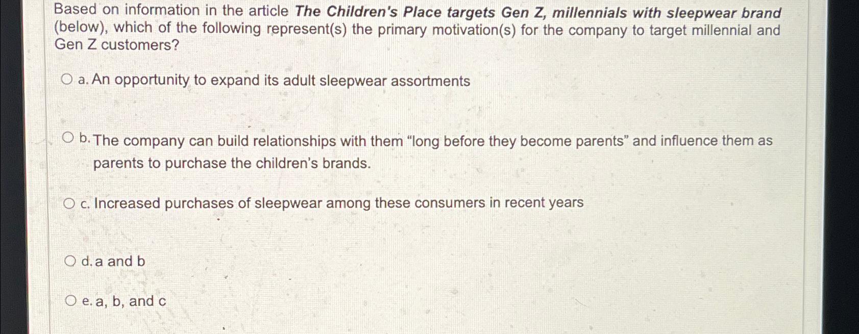  Based on information in the article The Children's Place targets Gen