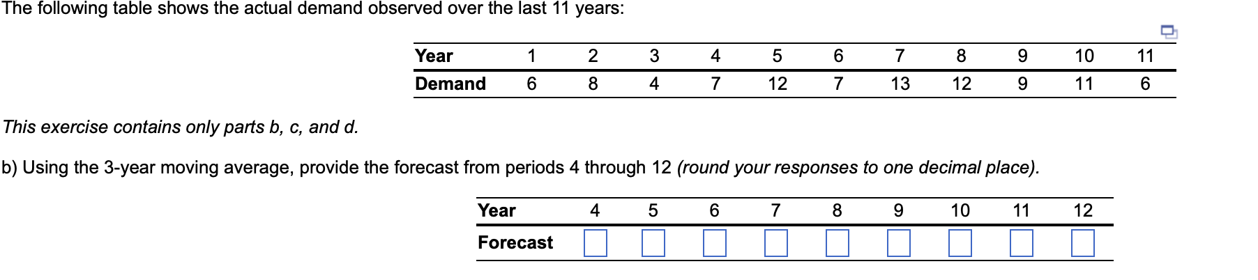  This exercise contains only parts b,c, and d. b) Using the