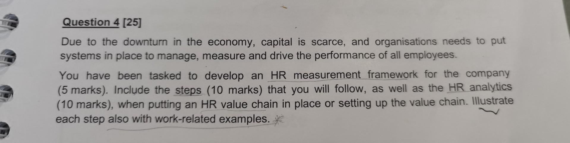  Please answer for me Question 4 [25] Due to the downturn