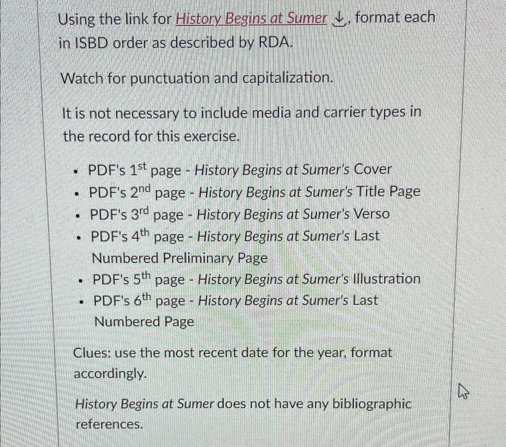  Using the link for History Begins at Sumer darr, format each