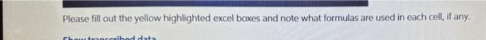 formulas are used in each cell, if any. 3sin4tBidestlyelevendy firady Tekviraibutin cood