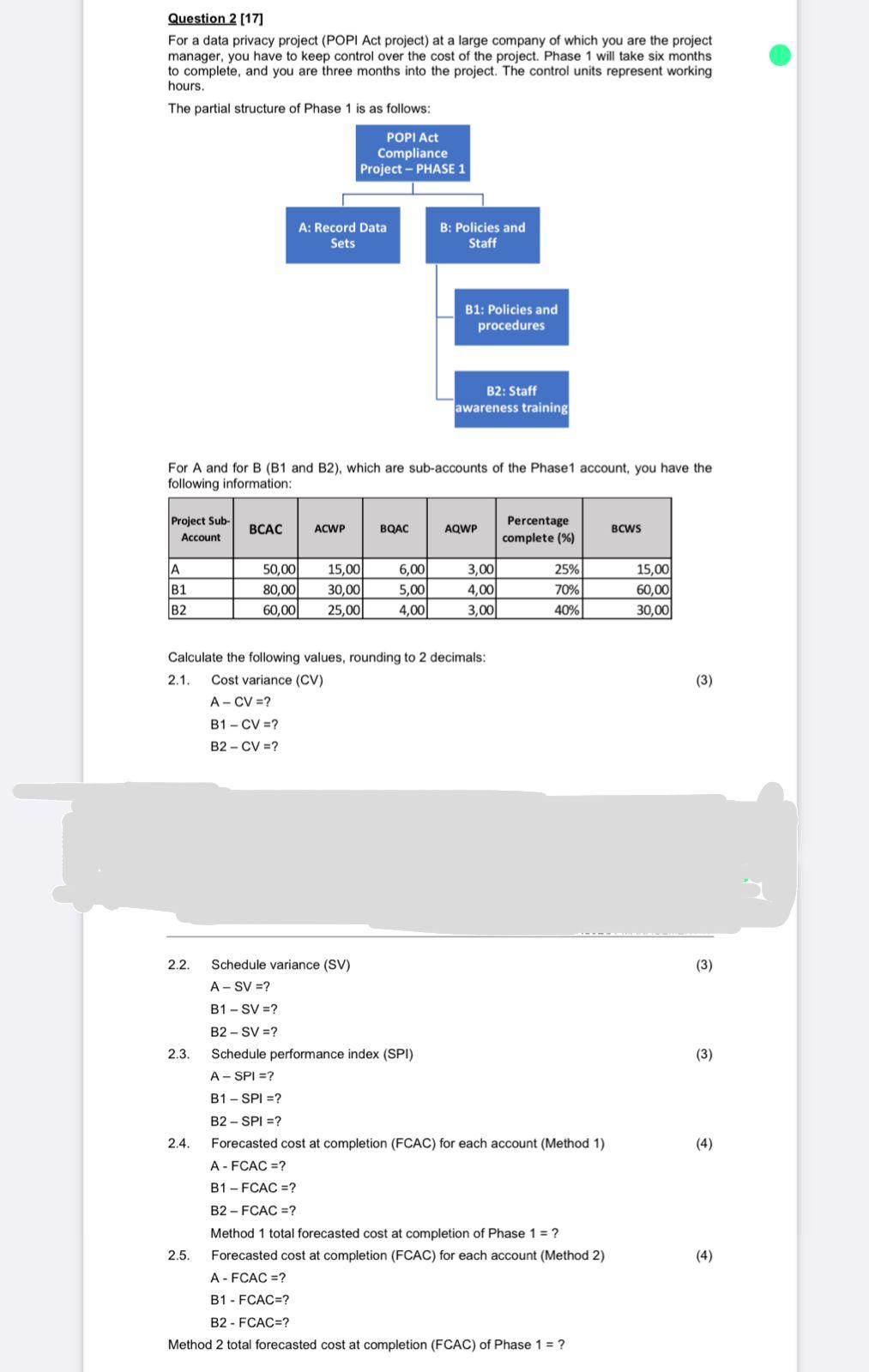  Question 2 [17] For a data privacy project (POPI Act project)