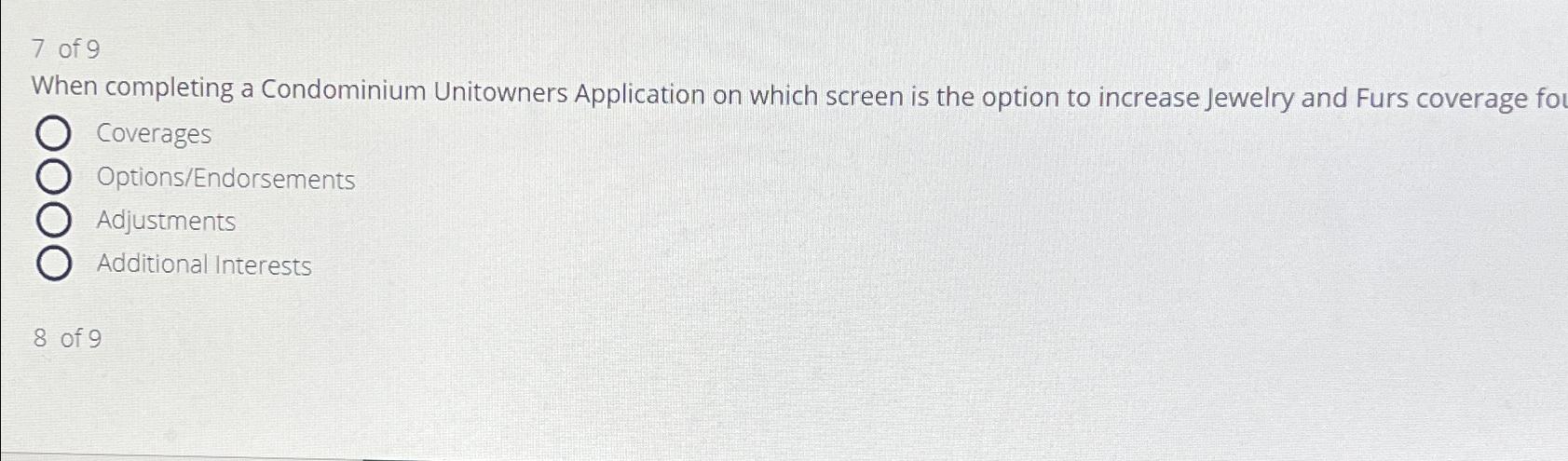  7 of 9 When completing a Condominium Unitowners Application on which