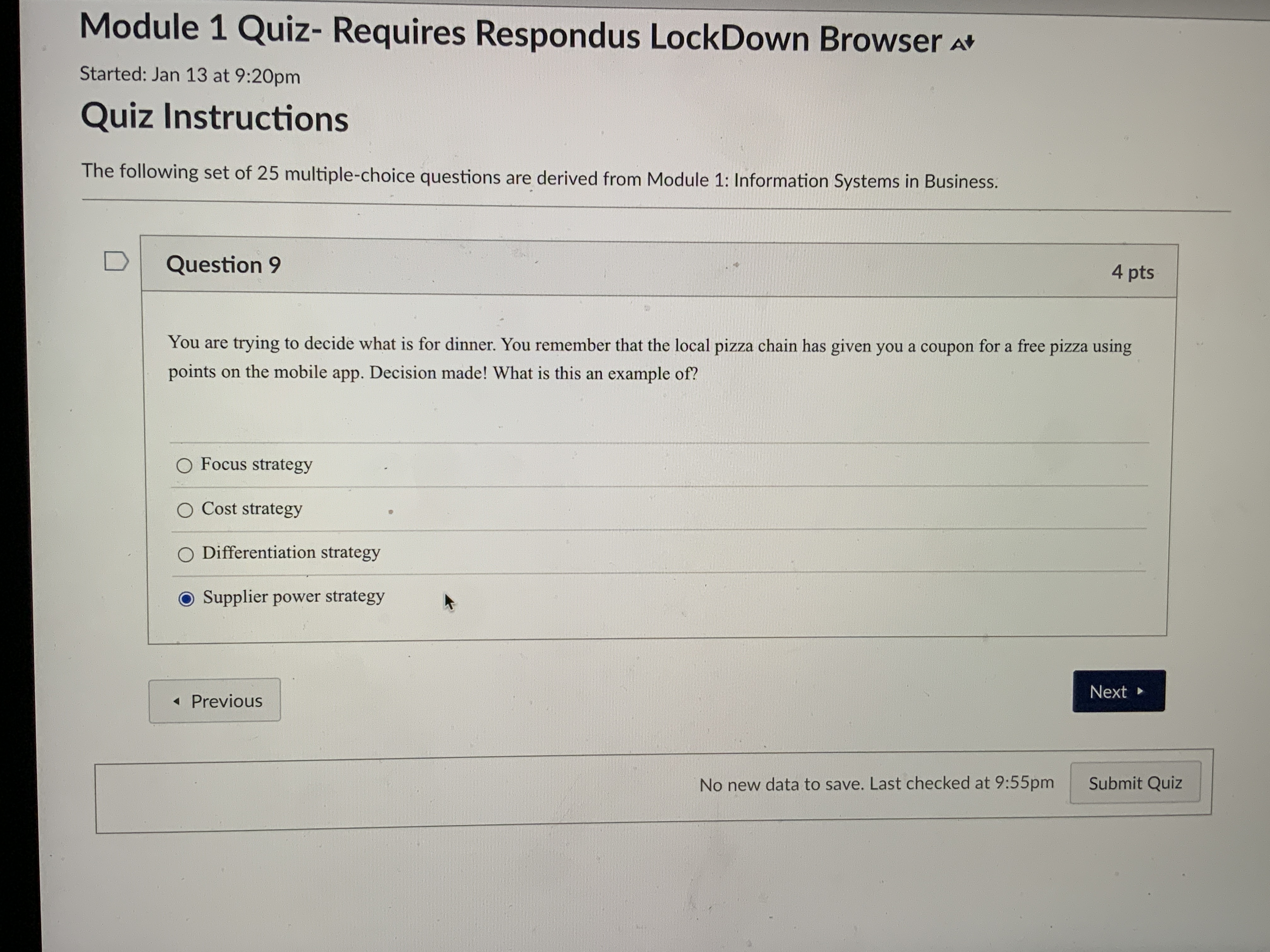  Question 9 You are trying to decide what is for dinner.