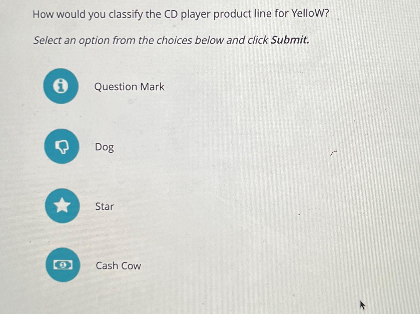  How would you classify the CD player product line for YelloW?
