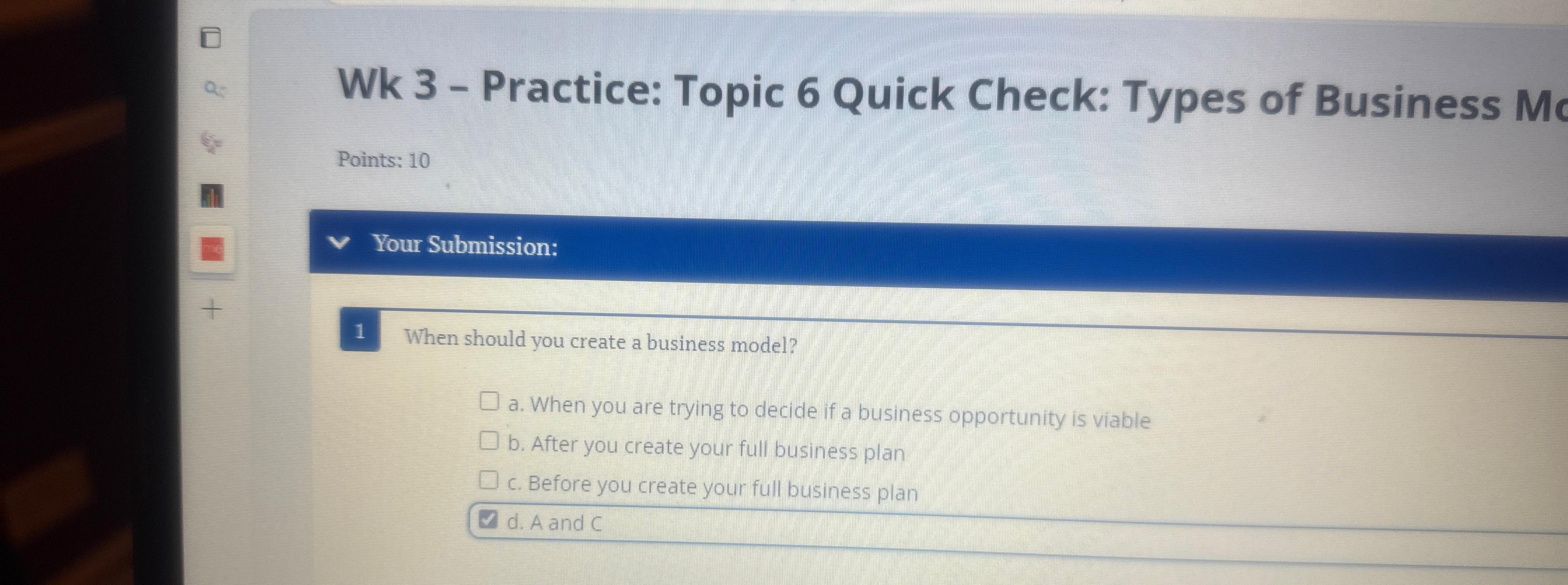  Wk 3- Practice: Topic 6 Quick Check: Types of Business Mc
