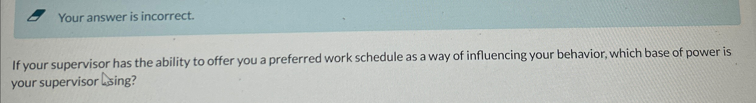  If your supervisor has the ability to offer you a preferred