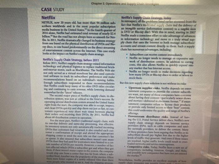  Chapter 2. Operations and Supply Chain Strategies CASE STUDY Netflix NETFLIX,