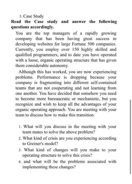  3. Case Study Read the Case study and answer the following