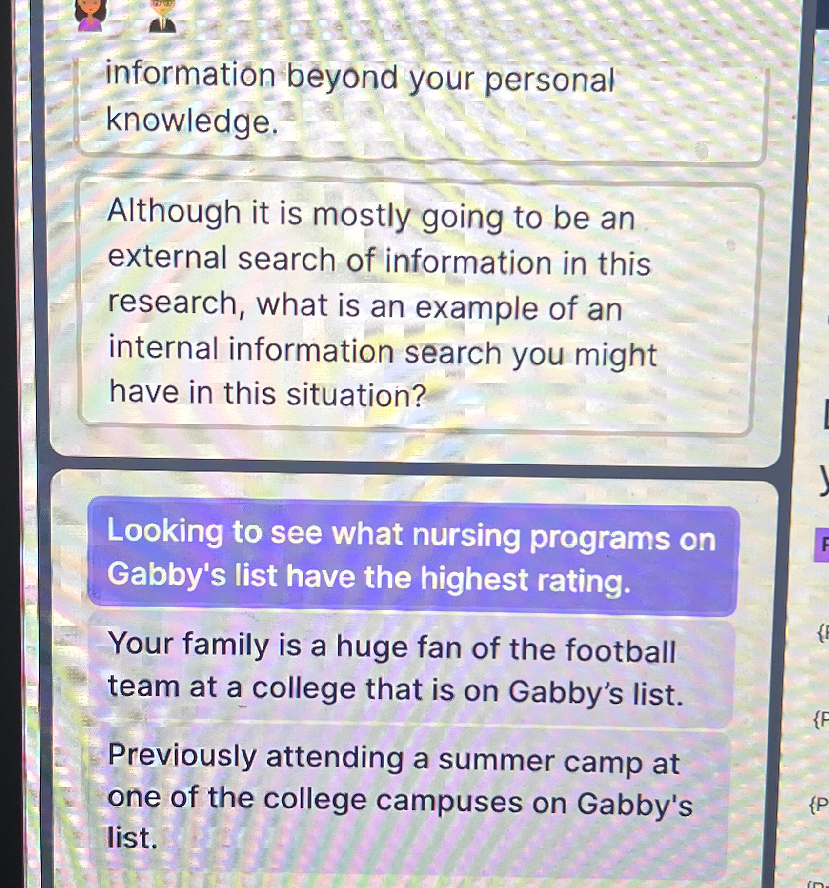  information beyond your personal knowledge. Although it is mostly going to