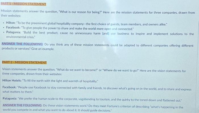 please help with both part question. Mission statements answer the question, "What