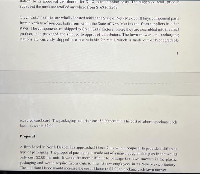 Green Cuts should consider in evaluating the proposal from the North Dakota