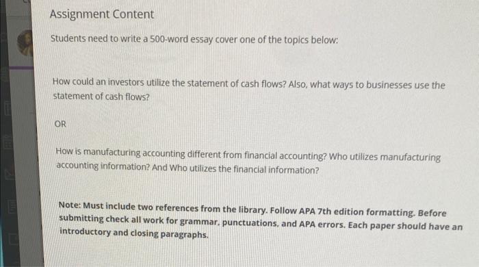  Assignment Content Students need to write a 500-word essay cover one