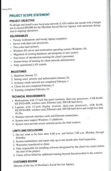  Bisk PROJECT SCOPE STATEMENT PROJECT OBJECTIVE To design and install a