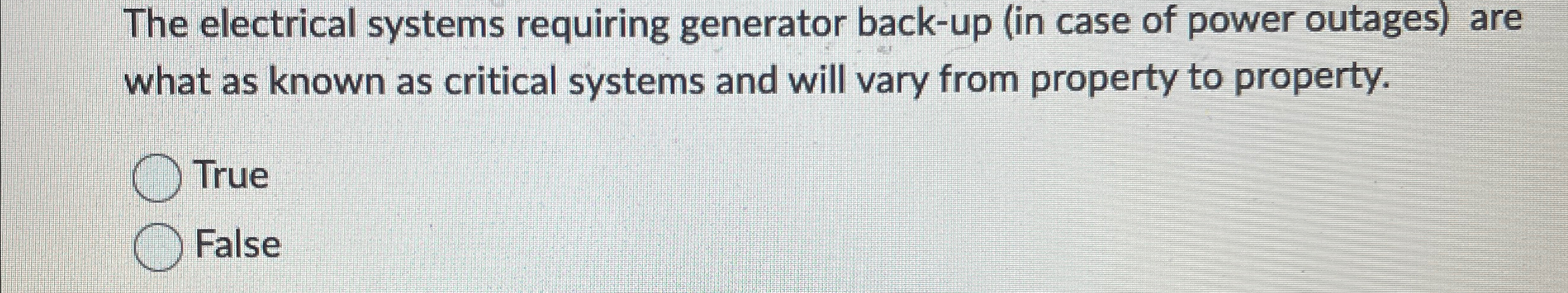  The electrical systems requiring generator back-up (in case of power outages)
