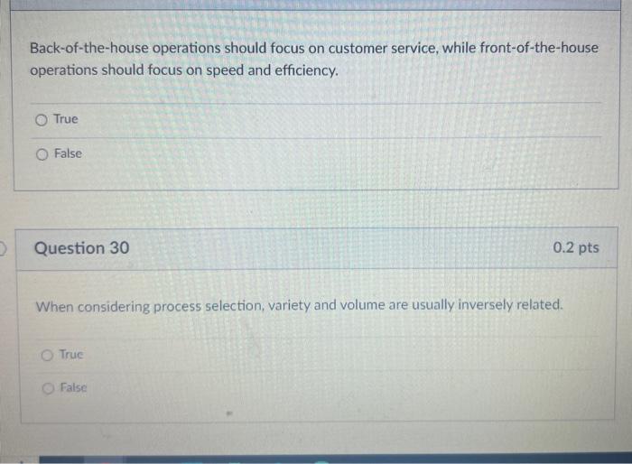  Back-of-the-house operations should focus on customer service, while front-of-the-house operations should