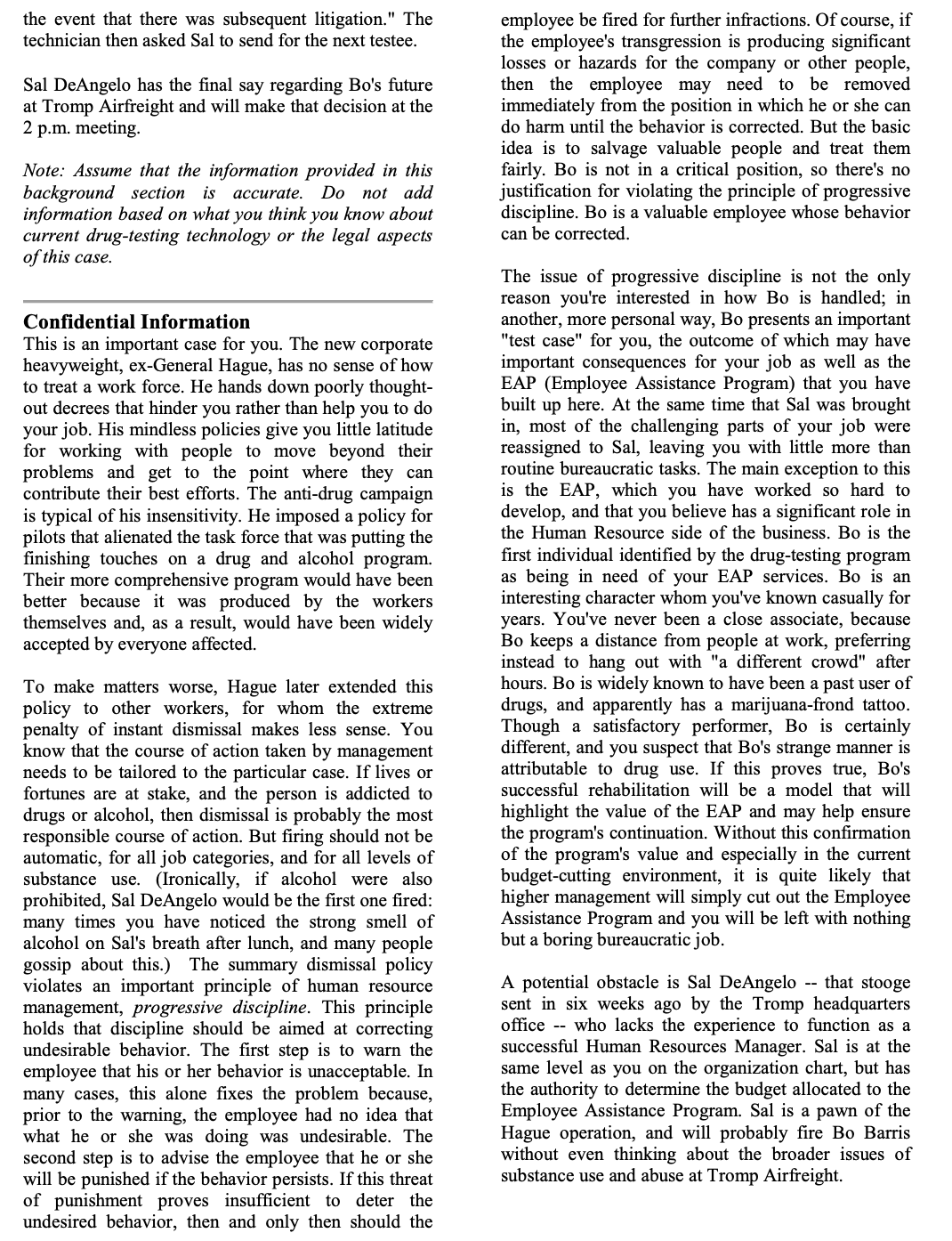 been dealt with more effectively Role for Fran Lynch, Director, Employee Assistance