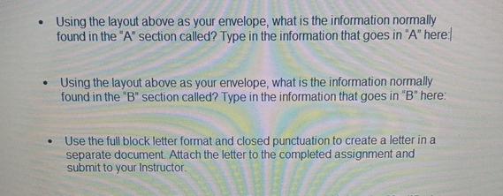  Using the layout above as your envelope, what is the information