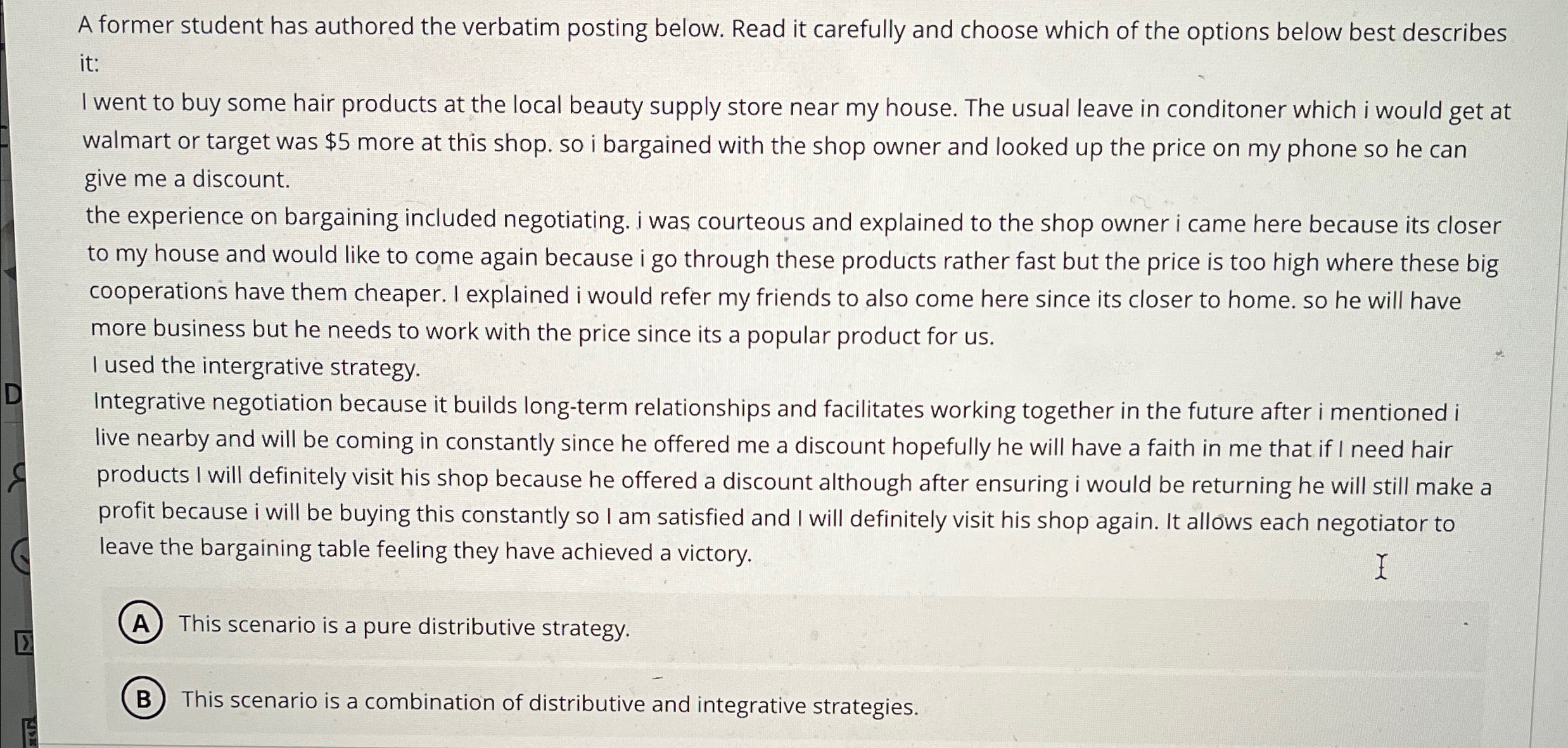  A former student has authored the verbatim posting below. Read it