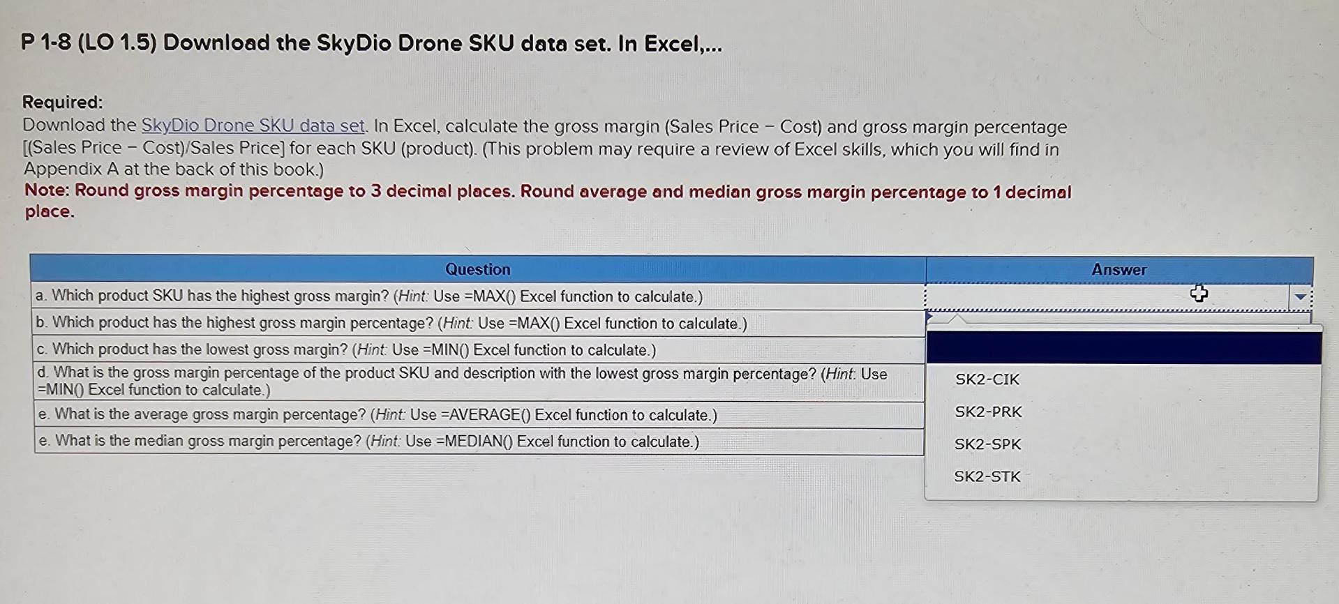 P 1-8(LO 1.5) Download the SkyDio Drone SKU data set. In