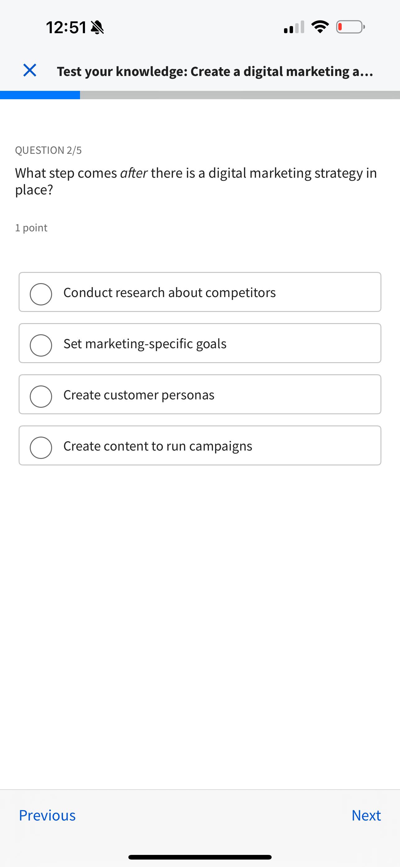  12:51 Test your knowledge: Create a digital marketing a... QUESTION 2/5