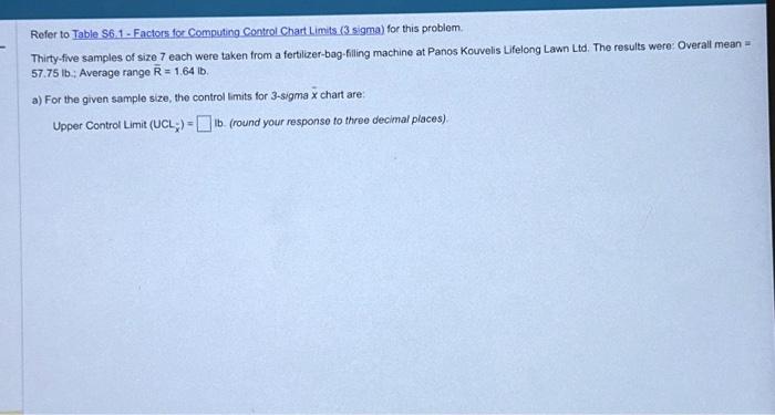  Refer to Table S6. 1 - Factors for Computing Control Chart
