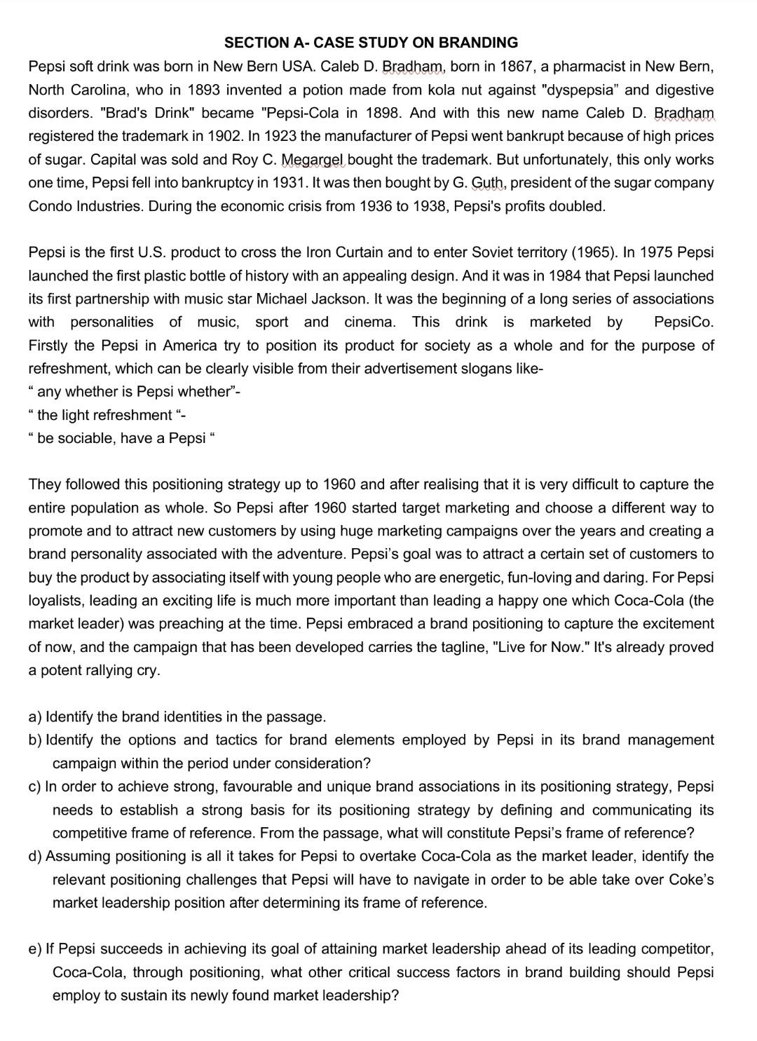 Brands Management SECTION A- CASE STUDY ON BRANDING Pepsi soft drink